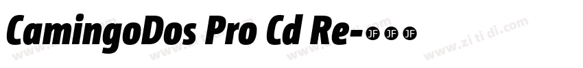 CamingoDos Pro Cd Re字体转换 CamingoDos Pro Cd Re字体转换